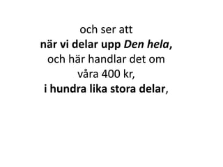 och ser att
Inger Bäckström, Burträsk
 