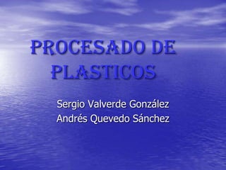 Procesado de plasticos 4