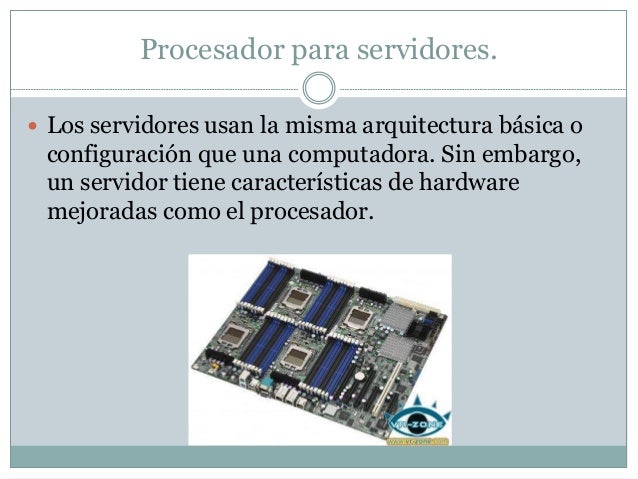 Caracteristicas De Hardware Y Software De Un Servidor Para Caracteristicas De Hardware Y Software De Un Servidor Para