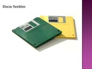 Discos flexibles
 