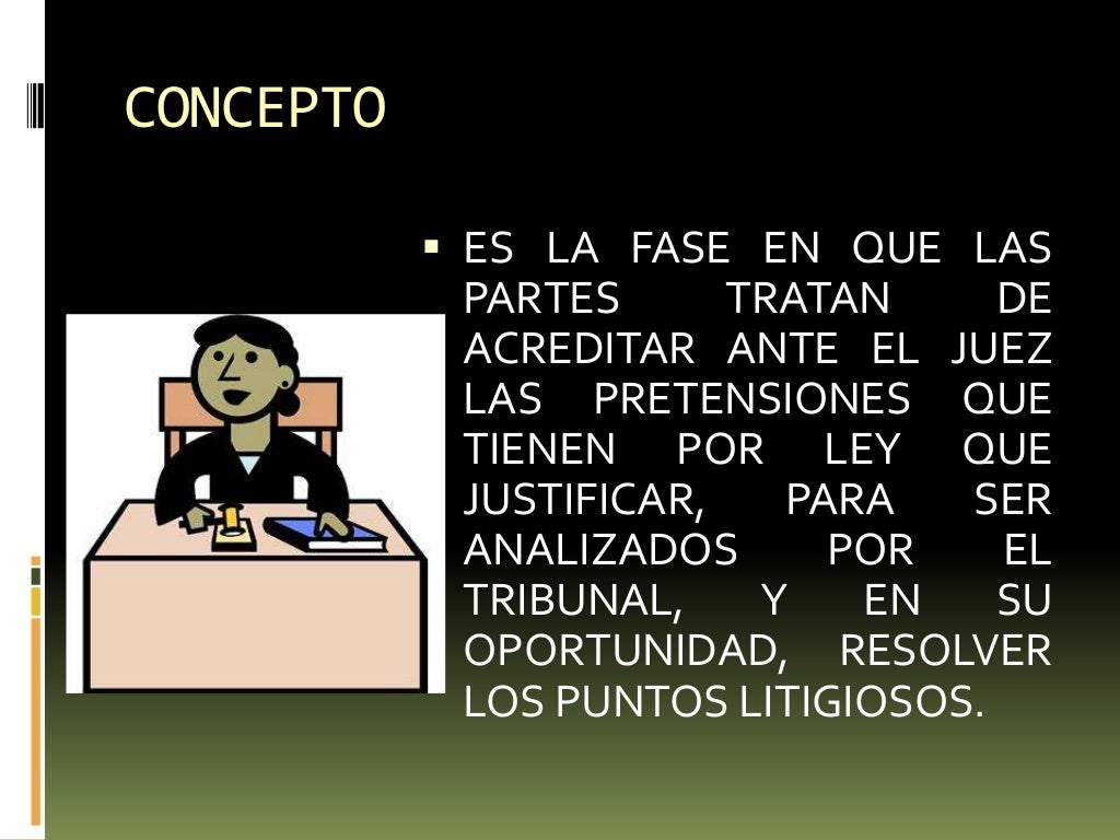 ETAPAS CONCILIATORIA Y PROBATORIA EN MATERIA CIVIL