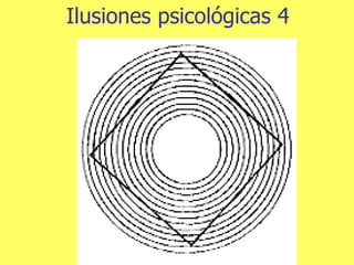 Ilusiones psicológicas 4 