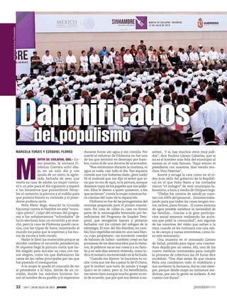 M
ÁRTIR DE CUILAPAN, GRO.- Co-
mo poseída, la anciana Fi-
lobonia Guevara echó aba-
jo, en un solo día y con
ayuda de un nieto, la agrie-
tada fachada de yeso que
vestía su casa de adobe. La mujer contra-
tó a un pión para el día siguiente y esperó
a los forasteros que prometieron llevar-
les el cemento, la pintura y el rodillo para
que pusiera bonita su vivienda y el presi-
dente pudiera verla.
Peña Nieto llegó, resucitó la Cruzada
Nacional contra el Hambre en este “muni-
cipio piloto”; culpó del retraso del progra-
ma a los señalamientos “infundados” de
lucro electoral, hizo un recorrido y se mar-
chó, pero la casa de Filobonia quedó caca-
riza, con las tripas de fuera, mostrando al
mundo los palos que la soportan y los mu-
ros de zacate y lodo cocido.
Nadie le llevó los materiales porque se
decidió cambiar el recorrido presidencial.
Ni siquiera llegó la pintura rosita que ha-
bía elegido para acicalar su casa con tra-
zos alegres, como los que disfrazaron las
casas de las calles principales por las que
fue paseado el mexiquense.
A la mujer le quedó el consuelo de ver
al presidente a lo lejos, detrás de un co-
rralón, donde los mártires hicieron ho-
nor al nombre de su pueblo y lo esperaron
Damnificadosdel populismo
MARCELA TURATI Y EZEQUIEL FLORES durante horas sin agua y sin comida. Por
suerte el esfuerzo de Filobonia no fue uno
de los que terminó en desmayo por ham-
bre, como el de una docena de acarreados.
“Nos encerraron durante la mañana, ni
agua ni nada, casi todo el día. Tan siquiera
comida que nos hubieran dado, ¡pero nada!
Ni el material que me dijo el señor que vi-
no que no era de aquí, ni la pintura, aunque
dejamos copia de los papeles que nos pidie-
ron. Ellos le dieron a quien quisieron, a los
que ya tienen”,rumia la mujer mientras ha-
ce cuentas del costo de la reparación.
Filobonia no fue de las protagonistas del
montaje preparado para el primer manda-
tario. Por cosa de calles su casa no formó
parte de la escenografía levantada por be-
neficiarios del Programa de Empleo Tem-
poral, que recogieron basura y pintaron
fachadas con los colores del eslogan de la
estrategia. El tour del Sin-Hambre, en cam-
bio,hizo repetidas escalas en una casa blan-
ca, cuyo propietario –un sonriente cosedor
de balones de futbol– también creyó en las
promesas de los desconocidos que lo visita-
ron, le pidieron sacar sus cosas y a su fami-
lia y en seis días estrenó vivienda, como in-
dica el mosaico encementado en la fachada.
“Cuando me dijeron ‘te hacemos tu ca-
sita’ creía que me iba a pasar lo de El Chavo,
que le invitan una torta de jamón y luego
Quico se la cobra; pero sí, fui beneficiario,
me siento bien aunque mucha gente no es-
tá de acuerdo, que por qué nos dieron a no-
sotros... Y sí, hay muchos otros muy jodi-
dos”, dice Paulino Lázaro Cabañas, que si
no es el hombre más feliz del municipio al
menos es el más famoso. “Aquí estuvo el
presidente con nosotros. Han venido mu-
chos.Vino Televisa”.
Sonríe y arruga la cara como en el vi-
deo (con sello del gobierno de la Repúbli-
ca) en el que Peña Nieto y los invitados
vieron “el milagro” de este municipio-la-
boratorio, a hora y media de Chilpancingo.
“(Todos los centros de salud) ya cuen-
tan con 100% del personal...Estamos traba-
jando para que todas las casas tengan mu-
ros, techos, pisos firmes... El nuevo sistema
de agua potable satisface la necesidad de
las familias... Gracias a la gran participa-
ción social estamos realizando las accio-
nes que pidió la comunidad”, son algunas
de las mentiras del video que saltan a la
vista cuando se les contrasta con una visi-
ta de campo y varias entrevistas, como hi-
zo este semanario.
Una muestra es el remozado Centro
de Salud, pintado para tapar una cuartea-
dura dejada por un sismo. Ahí, uno de los
cuatro médicos contratados para cumplir
la promesa de cobertura las 24 horas dice
incrédulo: “Dos días antes de que viniera
Peña nos cambiaron todo el mobiliario y
nos surtieron la farmacia. Así es casi siem-
pre, porque desde mayo no teníamos me-
dicinas, por eso la gente se molesta. A ver
cuánto nos duran”.
JoséLuisdelaCruz/Procesofoto
32 1917 / 28 DE JULIO DE 2013
 