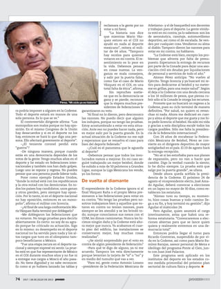 74 1917 / 28 DE JULIO DE 201374 1917 / 28 DE JULIO DE 2013
ra podría imponer a alguien en la Codeme.
Todo el deporte estará en manos de una
sola persona. Es lo que se ve.”
El controvertido dirigente afirma: “Los
monopolios son malos porque no hay opo-
sición. En el mismo Congreso de la Unión
hay desacuerdos y si en el deporte no los
hay, entonces se hará lo que diga una per-
sona. Ello afectará gravemente al deporte”.
–¿El teniente coronel perdió esta
“guerra”?
–De ninguna manera, porque cuando
estás en una democracia dependes de los
votos de la gente.Tengo muchos años en el
deporte y he estado en federaciones inter-
nacionales y también nos han dado golpes.
Luego uno se repone y regresa. No puedes
pensar que una persona puede liderar todo.
Pone como ejemplo Estados Unidos,
“donde la mitad está con los republicanos
y la otra mitad con los demócratas. En to-
dos los países hay candidatos; unos ganan
y otros pierden, pero siempre hay oposi-
ción. Por lo tanto, si en el deporte nacional
no hay oposición, entonces es un mono-
polio”, afirma el militar con licencia.
–¿AlfinaldeunalargaconfrontaciónMa-
rioVázquez Raña terminó por doblegarlo?
–Me doblegaron las federaciones que
no votaron. No tengo pruebas para decirlo
abiertamente. Es cierto: no soy de su agra-
do porque he criticado su actuación. Sigo
en lo mismo: su desempeño en el deporte
nacional no ha servido para nada y los al-
tos cargos que tuvo en el olimpismo tam-
poco beneficiaron a México.
“Fue una etapa oscura en el deporte na-
cional y siempre expresé mi sentir. La prue-
ba está en que fue representante de México
en el COI durante muchos años y no fue ni
a entregar sus cargos a Moscú el año pasa-
do. No tiene dignidad y no sabe reconocer.
Es como si yo hubiera lanzado las tablas y
reclamara a la gente por no
votar a mi favor.
“La historia nos dice
que mientras Mario Váz-
quez estuvo en el COI no
ayudó en nada al deporte
mexicano”, reitera el mili-
tar de 64 años. “Tampoco
hay recelos para quienes
votaron en mi contra. El re-
sentimiento es lo peor en
la vida. Debemos pensar
en cosas nuevas. La ven-
ganza es mala consejera,
y salir por la puerta falsa,
como fue el caso de Mario
Vázquez en el COI, es una
total falta de ética”, afirma.
Sin reproches sostie-
ne que en la democracia se
gana y se pierde; reconoce
que la víspera muchos pre-
sidentes de federaciones le
garantizaron su voto.
“Al final no lo dieron, pero desconozco
las razones. No puedo decir que alguien
los indujera, porque no tengo las pruebas.
Estoy acostumbrado a estar en esta situa-
ción. Ante eso no puedes hacer nada, pero
es mejor salir por la puerta grande. En la
actual situación de la Codeme no me rajé
y esperamos que se resuelva el caso para
bien del deporte federado.”
–¿Cuál es el panorama que le aguarda
al deporte?
–Debemos pensar que todos los invo-
lucrados vamos a mejorar. En mi caso se-
guiré trabajando un mejor beisbol, donde
he subido a más de 50 peloteros a Grandes
Ligas; aunque la Liga Mexicana los vende,
yo los formo.
De vuelta al diamante
El expresidente de la Codeme ignora si al
final Vázquez Raña o el propio Mena pre-
sionaron a las federaciones para votar en
su contra. “No tengo las pruebas pero no-
sotros trabajamos bien y aquellos que vo-
taron en contra no tenían razones, pues
siempre se les atendió y se les brindó to-
do; aunque conocíamos sus nexos con el
COM, les dimos camionetas. Nunca les hi-
cimos ningún daño y la Codeme está aho-
ra mejor que nunca. Ya acabamos el cuar-
to piso del edificio, las instalaciones se
conservaron mejor, hay muchas cosas
realizadas”.
–¿Se sintió sorprendido por el voto en
contra de algún presidente de federación?
–Para qué te digo de alguno, ya ni me
acuerdo. Tampoco los veía directamente
porque levantan la tarjeta de “sí” o “no” y
en medio del tumulto qué vas a ver.
“Para mí, gente como Antonio Lozano
–presidente de la Federación Mexicana de
Atletismo– y el de basquetbol son decentes
y trabajan para el deporte. La gente vivido-
ra votó en mi contra; ya lo sabemos: son los
de aeronáutica, canotaje, automovilismo
deportivo, así como el de escalada. Se ven-
den por cualquier cosa.Vendieron su alma
al diablo.Tampoco dieron las razones para
votar en mi contra; no hablaron.
“La Codeme está bien, excepto los pro-
blemas que afronta por falta de presu-
puesto. Esperamos la entrega de recursos
por parte de la Conade para dejar una aso-
ciación civil sin deudas por liquidaciones
de personal y servicios de todo el año.”
Alonso Pérez anticipa: “No vuelvo al
Ejército.Tengo licencia y ya buscaré mi re-
tiro para dedicarme al beisbol y no meter-
me en grillas,para una mejor salud”.Según
él deja a la Codeme con una deuda cercana
a los 16 millones de pesos, que piensa cu-
brir sólo si la Conade le otorga los recursos.
Promete que no buscará un regreso a la
Codeme, pues su ciclo terminó de manera
definitiva. “Por salud, no quiero ni revan-
chas ni nada. Ahora me dedicaré en cuer-
po y alma al deporte que me gusta y me hi-
zo pedir licencia: el beisbol.Ha sido mi vida
y gracias a esta disciplina escalé todos los
cargos posibles. Sólo me falta la presiden-
cia de la federación internacional”.
Con 24 años de encabezar la Federa-
ción Mexicana de Beisbol, Pérez se con-
vierte en el dirigente deportivo de mayor
antigüedad en el país. El 19 de agosto hará
la entrega-recepción.
“No sé si les estorbaba para sus planes
de expansión, pero no van a hacer que
cambie. Digo la verdad cuando la siento;
lo he dicho siempre. La prueba está que
salgo por la puerta grande”, se ufana.
Desde ahora queda acéfala la presi-
dencia de la Codeme. El próximo 24 de
agosto el vicepresidente electo, José Ama-
do Aguilar, deberá convocar a elecciones
en un lapso no mayor de 30 días, como es-
tablecen los estatutos.
“Alonso tuvo su tiempo, su momen-
to, hizo cosas buenas y todo camino lle-
ga a su fin, y hoy terminó su gestión”, dijo
Aguilar el miércoles 24.
Pero Aguilar, quien asumirá el cargo
interinamente, avisa que habrá una re-
forma estatutaria. “Convocaremos a elec-
ciones abiertas para que se lance quien
quiera y realmente entremos en una de-
mocracia total”.
Entonces podría llegar el turno para
Ricardo Contreras, suspendido de por vi-
da en la Codeme, así como para Mario Ra-
mírez Barajas, asesor personal de Mena e
ideólogo del programa Ponte al Cien, jun-
to con Juan José Palacios.
Este programa será aplicado en los
institutos del deporte en los estados co-
mo medida primordial del próximo plan
sectorial de cultura física y deporte.
Pérez. “Mi ciclo ya es historia”
BenjamínFlores
 