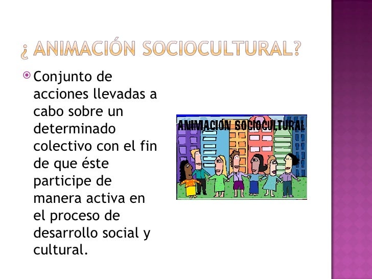 Proceso De Animacion Sociocultural