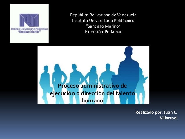 Proceso administrativo de ejecución del talento humano