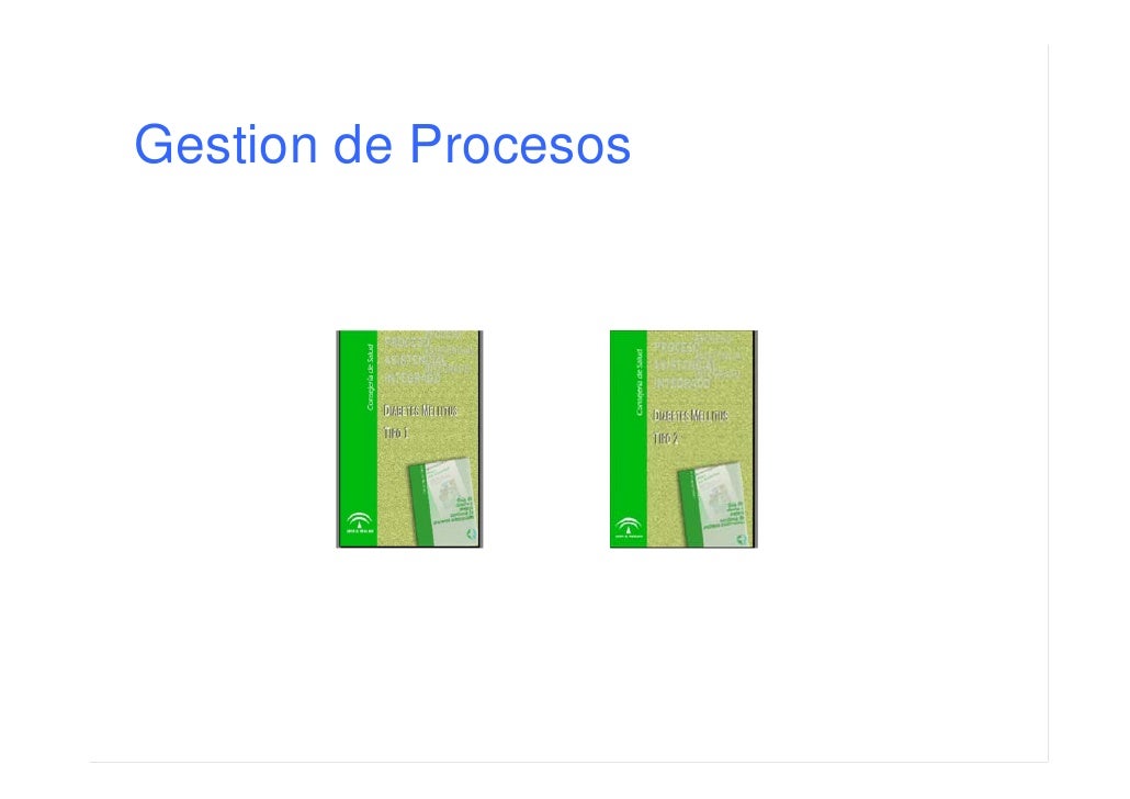 El proceso de atención en diabetes El proceso de atención en diabetes