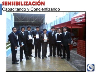 Capacitando y Concientizando




               Proyecto Accredit - Cole   30
 