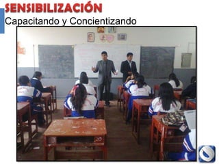 Capacitando y Concientizando




               Proyecto Accredit - Cole   46
 