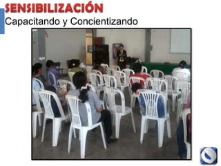 Capacitando y Concientizando




               Proyecto Accredit - Cole   52
 