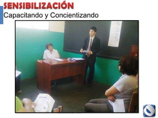 Capacitando y Concientizando




               Proyecto Accredit - Cole   72
 