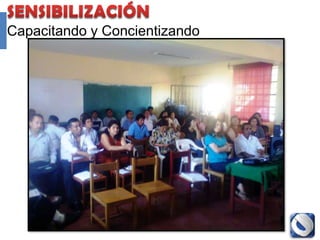 Capacitando y Concientizando




               Proyecto Accredit - Cole   75
 