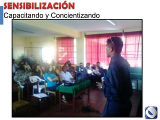 Capacitando y Concientizando




               Proyecto Accredit - Cole   76
 