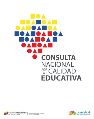 Proceso consulta nacional sobre calidad educativa MPPE 2014 