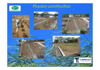 Proceso constructivo




             2224-       2225-
Tel.: (+506) 2224-9198 / 2225-7016   www.tebag.cr   info@tebag.cr
 