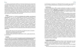 226 227
El estudio de esta dimensión también es sumamente importante para la comprensión
del mundo tridimensional en el que vivimos, y por ende para la formación de las y los
ciudadanos. Pero, aunque el mundo es tridimensional, todos necesitamos aprender a
interpretar información visual en el plano, por tanto debemos saber cómo interactúan las
formas bidimensionales, inclusive como antesala para la total comprensión de nuestra
propia dimensión. Además, es importante conocer la herramienta poderosa de la analogía
dimensional para comprender mejor la existencia y características de otras dimensiones
a través de las Matemáticas. En este organizador se incluyen tópicos de la geometría
como lo son el estudio de mapas, redes o formas flexibles, temas que hoy en día son de
gran importancia en distintas áreas del conocimiento.
Cambio:
En este organizador se consideran las relaciones entre variables y sus formas de
representación, por lo que son consideradas las ecuaciones, las inecuaciones, las
funciones y los sistemas de ecuaciones. Sabemos que los fenómenos naturales y
sociales experimentan cambios, algunos ejemplos de esto son el crecimiento de las
plantas, la cantidad de personas inscritas en la educación formal, los ciclos de lluvia y
sequía, las formas de distribución y producción de bienes y servicios, entre otros. Estos
procesos pueden representarse, describirse o modelarse mediantes funciones lineales,
exponenciales, logarítmicas, sean estas directas o continuas, La interpretación y el
análisis de la información representada en los modelos matemáticos antes señalados
es, en muchos casos, imprescindible para el mejor funcionamiento de las sociedades.
Las Matemáticas desde la perspectiva del organizador cambio abordan temas de la
naturaleza y la sociedad que no han sido parte de los temas tradicionales de la Educación
Matemáticas.
- Stewart (1999) señala que para comprender los modelos de cambio es necesario:
- Representar los cambios en una forma comprensible;
- Entender los tipos fundamentales de cambio;
- Identificar los tipos particulares de cambio cuando ocurran; y aplicar estas técnicas 	
al mundo exterior.
Cantidad:
En este organizador se consideran los números, así como los patrones que se pueden
generar con ellos, sus propiedades y las distintas relaciones que entre ellos se dan.
Debido a la importancia que tiene el razonamiento cuantitativo en la comprensión de
situaciones del mundo, así como el interés que siempre han despertado los números en
los seres humanos, no es extraño que los conceptos y las habilidades numéricas formen
parte importante de las Matemáticas escolares y de las Matemáticas del y la ciudadana.
En el organizador cantidad se discuten distintas formas de describir datos y relaciones
cuantitativas y operaciones mediante representaciones gráficas, simbólicas, numéricas y
computacionales, también se consideran las relaciones entre las operaciones aritméticas
y la formulación de algoritmos con diferentes formas de expresión que consolidan la
noción de múltiples procedimientos y su propósito por encima del algoritmo único.
Incertidumbre:
Tal como señala Moore (1999), la palabra incertidumbre se emplea con la intención
de referirse a dos temas: datos y azar, en este organizador se consideran los fenómenos
relacionados con ellos. La estadística y la probabilidad son las disciplinas que se ocupan
de los datos y del azar, respectivamente, es decir, "de la variación presente en todo
género de procesos naturales y creados por el hombre".
Por supuesto que unas Matemáticas para la formación de ciudadanía crítica no puede
prescindir del estudio de la incertidumbre para la comprensión de este tipo de fenómenos,
para la recolección y procesamiento de información que permita a las sociedades hacer
previsiones para el futuro, entre otras muchas cosas. Los conceptos y procedimientos
que son más importantes en esta área son la recolección de datos, el análisis de datos y
sus formas de representación, la probabilidad y la inferencia.
Tales consideraciones obligan a revisar los enfoques, lógicas y métodos y en
consecuencia, la forma de enseñar las matemáticas en este nivel del subsistema educativo
venezolano. Se hace necesario un cambio en donde se muestre el lado humano de las
matemáticas, unas matemáticas más amigables y con pertinencia en la vida. Hace falta
una pedagogía del amor para la enseñanza del área, donde los y las docentes se acerquen
a los y las estudiantes y puedan construir en conjunto el saber y el conocimiento necesario
en, por y para la vida. Unas matemáticas contextualizadas, cotidianas, pertinentes, que
permitan leer el mundo, interpretarlo, actuar responsablemente y superar así el "valor
instrumental" que se tiene de la misma. La educación matemática debe contribuir a la
construcción de la ciudadanía de toda la sociedad venezolana, la profundización de la
democracia, la visibilización de los pueblos, la comprensión de la diversidad cultural, el
respeto y cuidado del ambiente y los recursos no renovables. Igualmente, debe promover
el desarrollo de las potencialidades y capacidades humanas investigativas e interpretativas
para discernir cuándo la utilización de las matemáticas y sus expresiones son verdaderas
o cuando estas son utilizadas para engañar. Debe permitir diseñar, construir modelos,
modificarlos y experimentar su uso en la vida cotidiana. El enfoque propuesto para el
área de matemática, le imprime un dinamismo permanente, pues permite reajustar
sus contenidos en la medida en que cambian los contextos, las investigaciones y sus
resultados en el área y la sociedad.
En este sentido se espera:
- Facilitar conocimientos, procedimientos, técnicas, no sólo relacionados con la vida
cotidiana, sino que sean pertinentes y útiles para analizar, comprender, interpretar,
reflexionar y resolver problemáticas del día a día en nuestra comunidad.
- Relacionar, comprender y transmitir vivencias y experiencias a través del lenguaje
matemático.
- Relacionar permanentemente los vínculos entre el saber y el trabajo, entre lo abstracto
 
