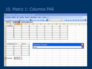 10. Matriz 1: Columna PAR
 