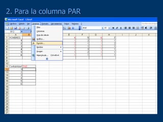 2. Para la columna PAR
 