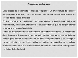 Proceso de conformado | PPTX