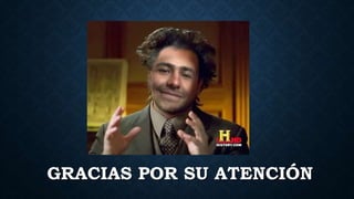 GRACIAS POR SU ATENCIÓN
 