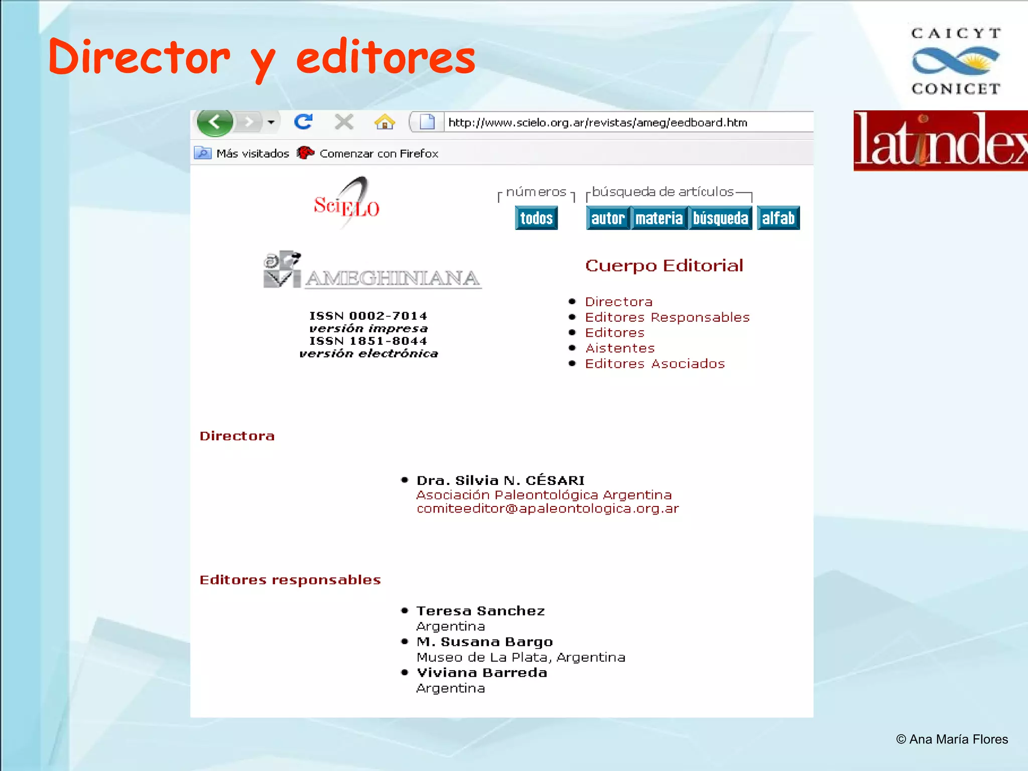 Director y editores © Ana María Flores 