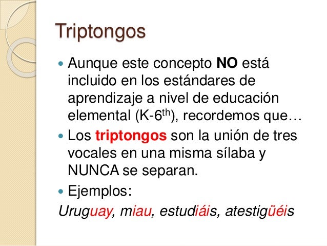 Estudiais Es Diptongo Triptongo O Hiato Proceso de enseñanza de la tilde en espanol