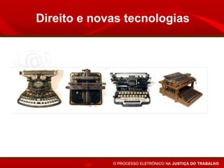 Direito e novas tecnologias
 