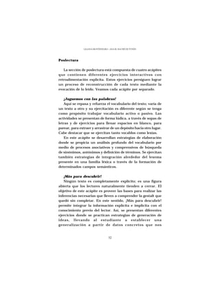 LILIANA MONTENEGRO - ANA M. HACHÉ DE YUNÉN




Poslectura

   La sección de poslectura está compuesta de cuatro acápites
q...