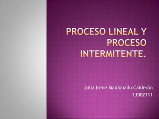Julia Irene Maldonado Calderón
                     13002111
 