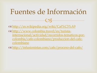 Proceso productivo del café | PPTX