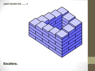 ¿QUÉ FIGURA VES ........?

Escalera.

 
