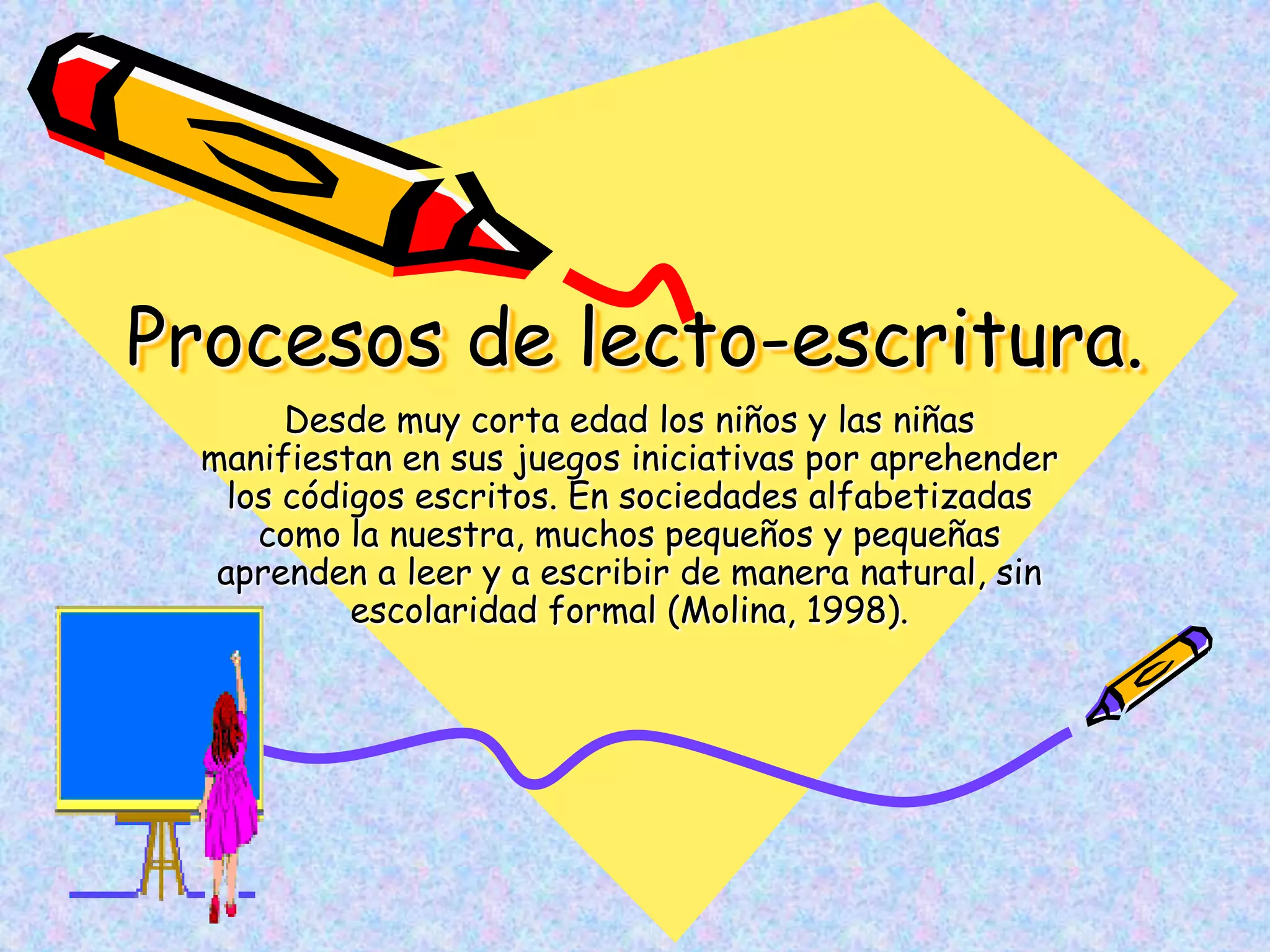 Procesos de lecto escritura en preescolar | PPTX | Education