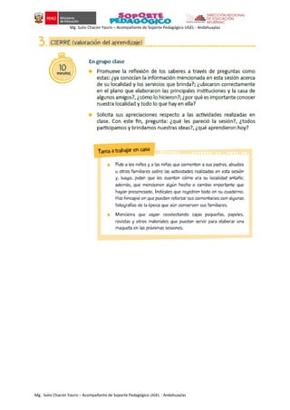 Mg. Sulio Chacón Yauris – Acompañante de Soporte Pedagógico UGEL - Andahuaylas
Mg. Sulio Chacón Yauris – Acompañante de Soporte Pedagógico UGEL - Andahuaylas
 
