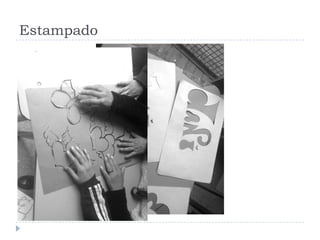 Estampado
 