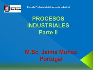 Escuela Profesional de Ingeniería Industrial
 