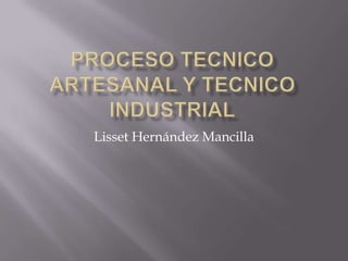 Lisset Hernández Mancilla
 