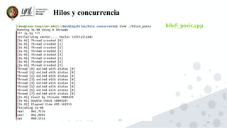 48
Hilos y concurrencia
 