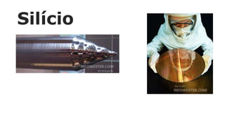 Silício
 