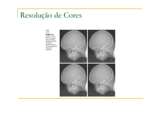 Resolução de Cores
 