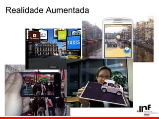 Realidade Aumentada
 
