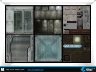 Prof. Raoni Aldrich Dorim - raoni.dorim@fumec.br
 