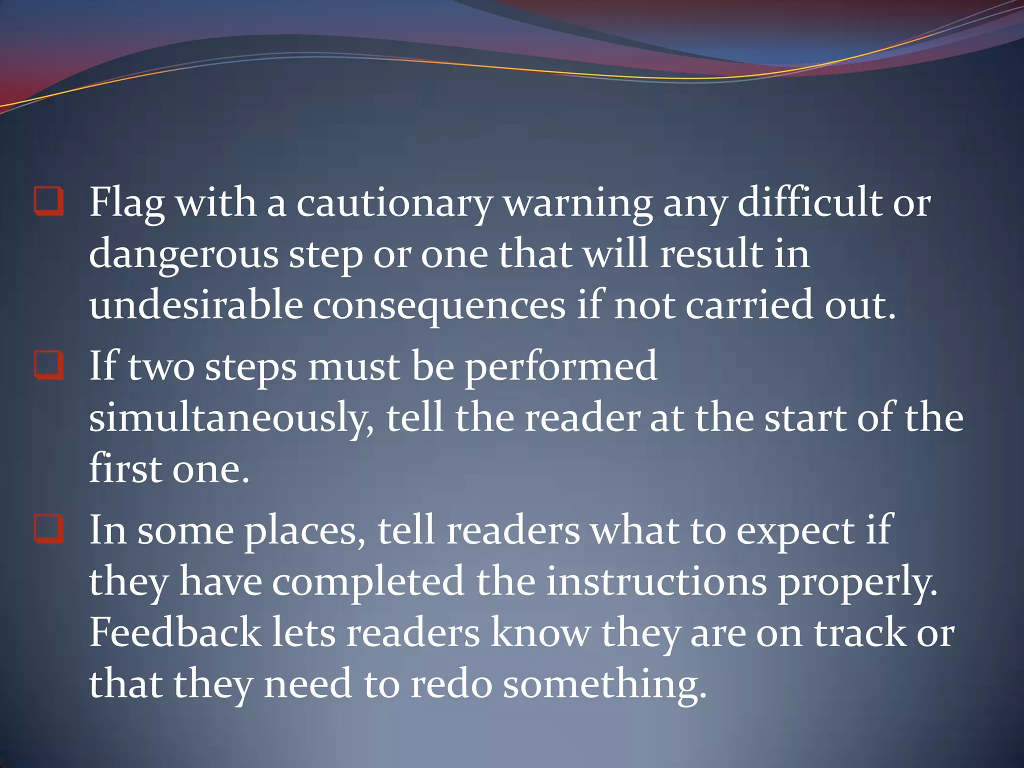 Develop a complete list of the actions involved in the process.