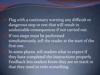 Develop a complete list of the actions involved in the process.