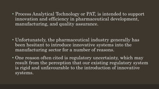 Process analytical technology | PPTX