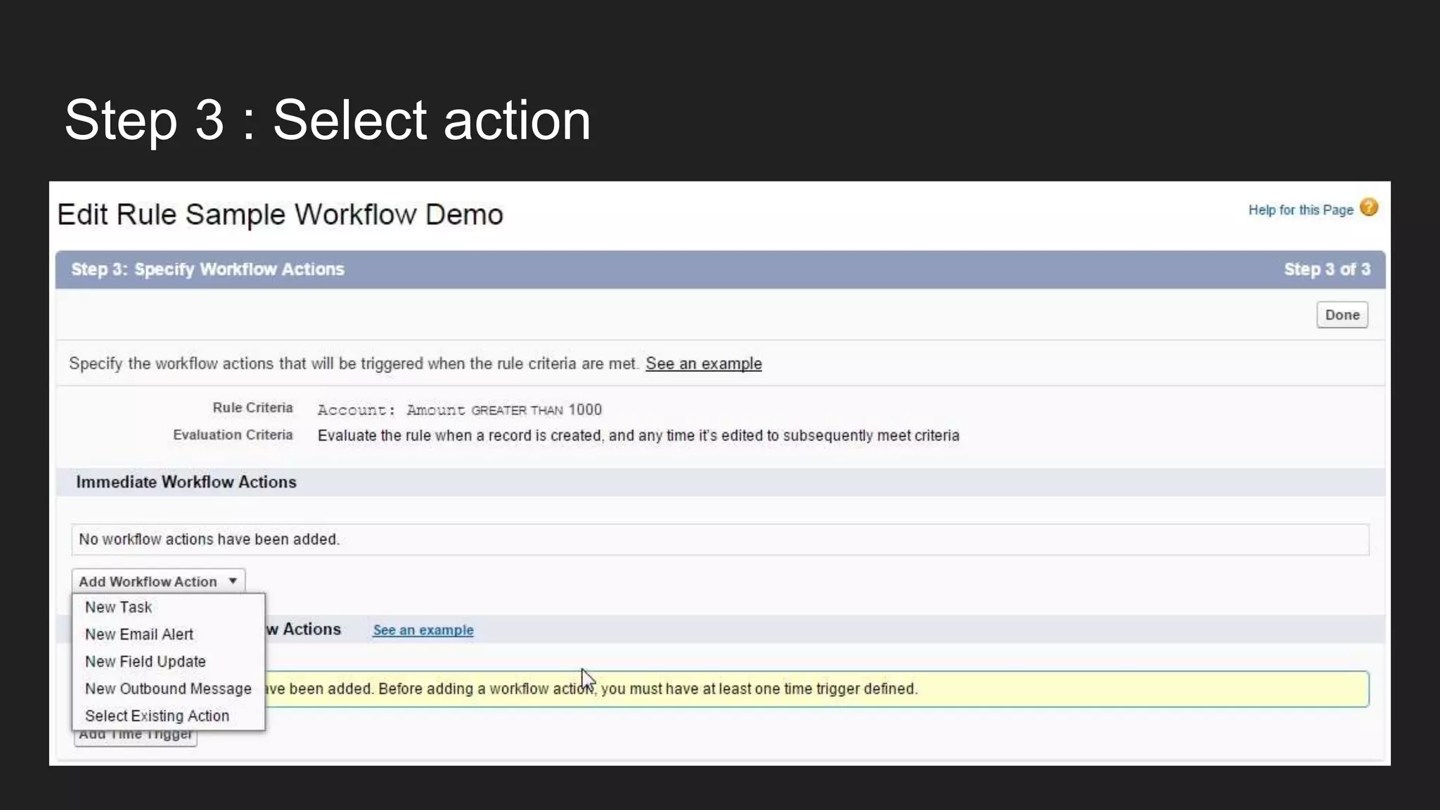 Step 3 : Select action
 