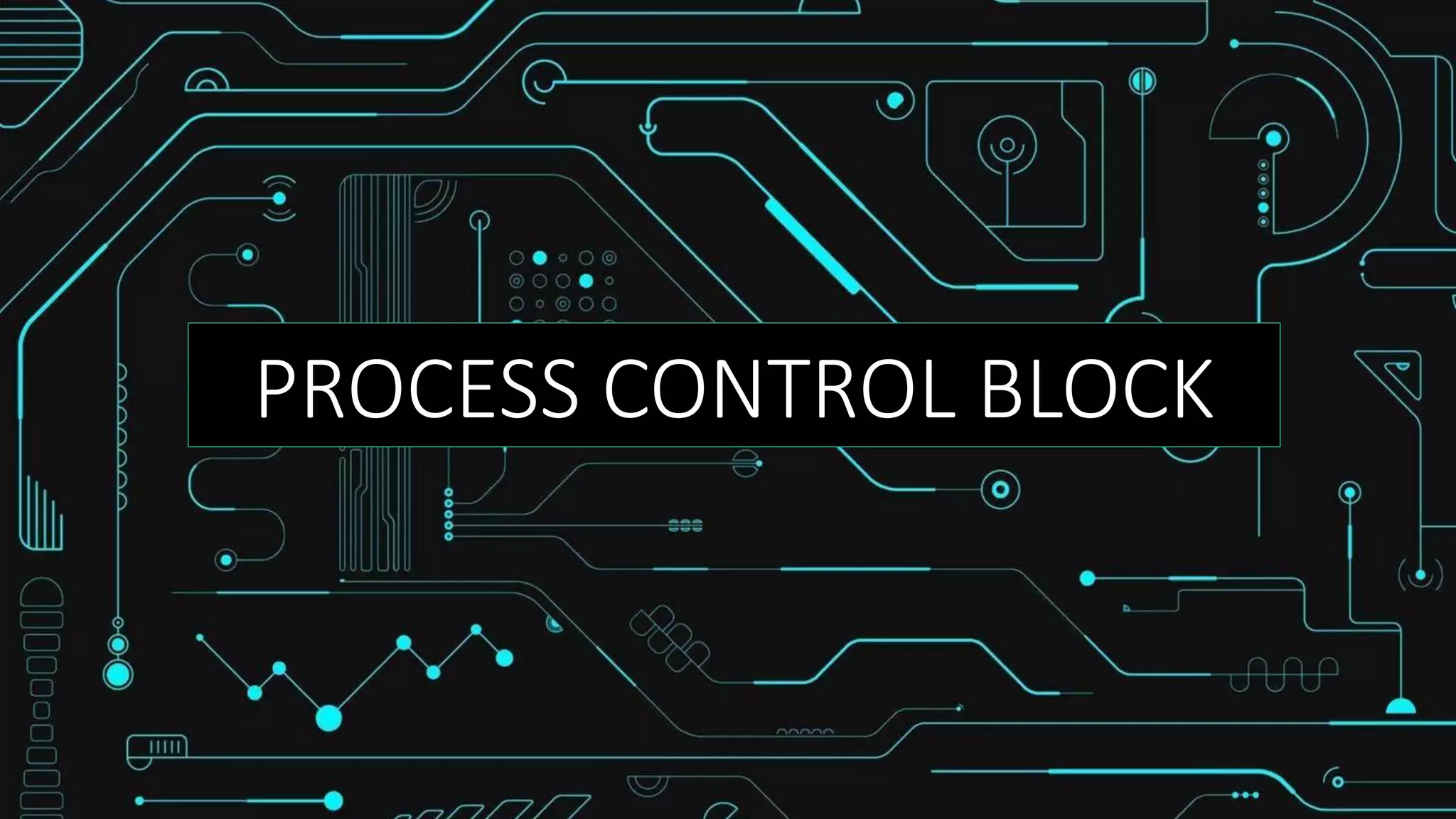 Process Control Block Pcb