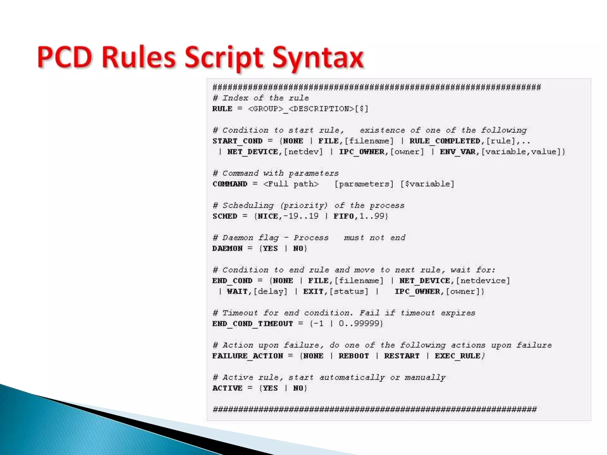 What to do in case of a crash?PCD Scripts: Rule blocks