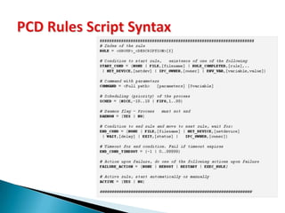 What to do in case of a crash?PCD Scripts: Rule blocks