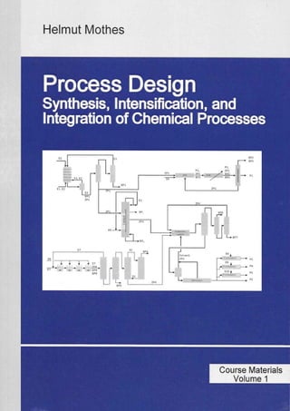 Process design synthesis, intensification, and integration of chemical ...