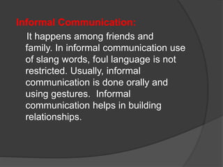 Informal Communication Process Process, elements types of communication | PPTX